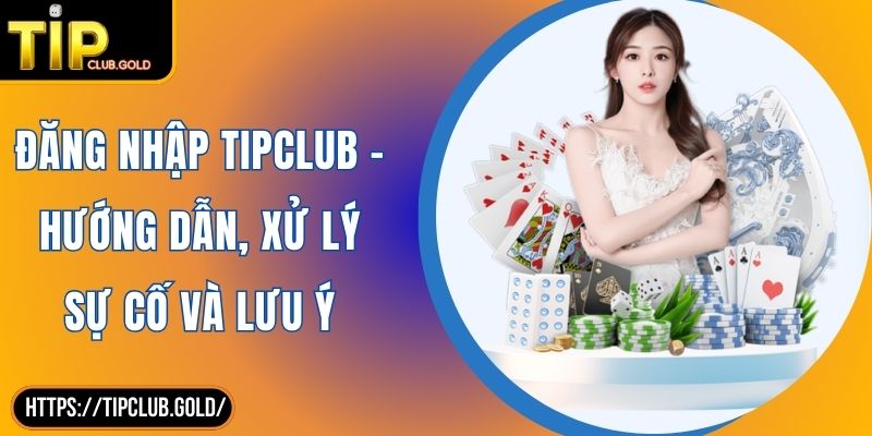 Đăng nhập TIPCLUB