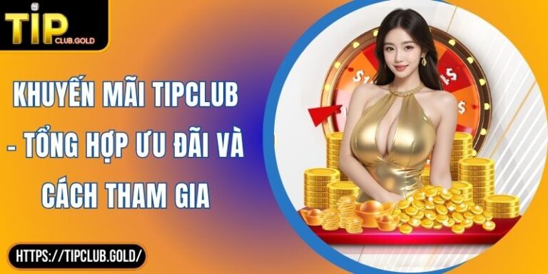 Khuyến mãi TIPCLUB